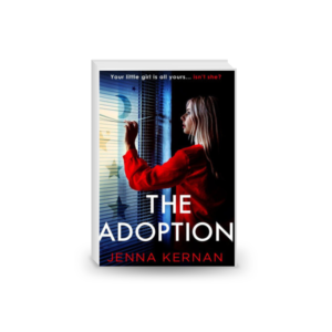 The Adoption: An absolutely gripping psychological