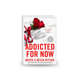 Addicted for Now (Addicted for Now #3)