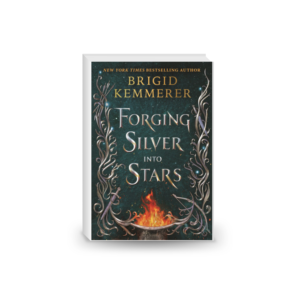 Forging Silver into Stars (Forging Silver into Stars, 1)