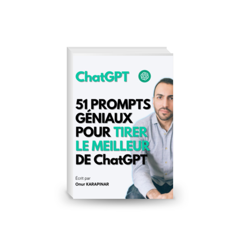 51 Prompts Géniaux pour Tirer le Meilleur de ChatGPT