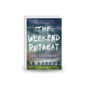 The Weekend Retreat: A Novel