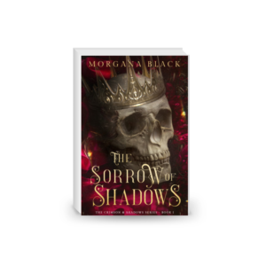 The Sorrow of Shadows: The Crimson & Shadows Series, Book 1