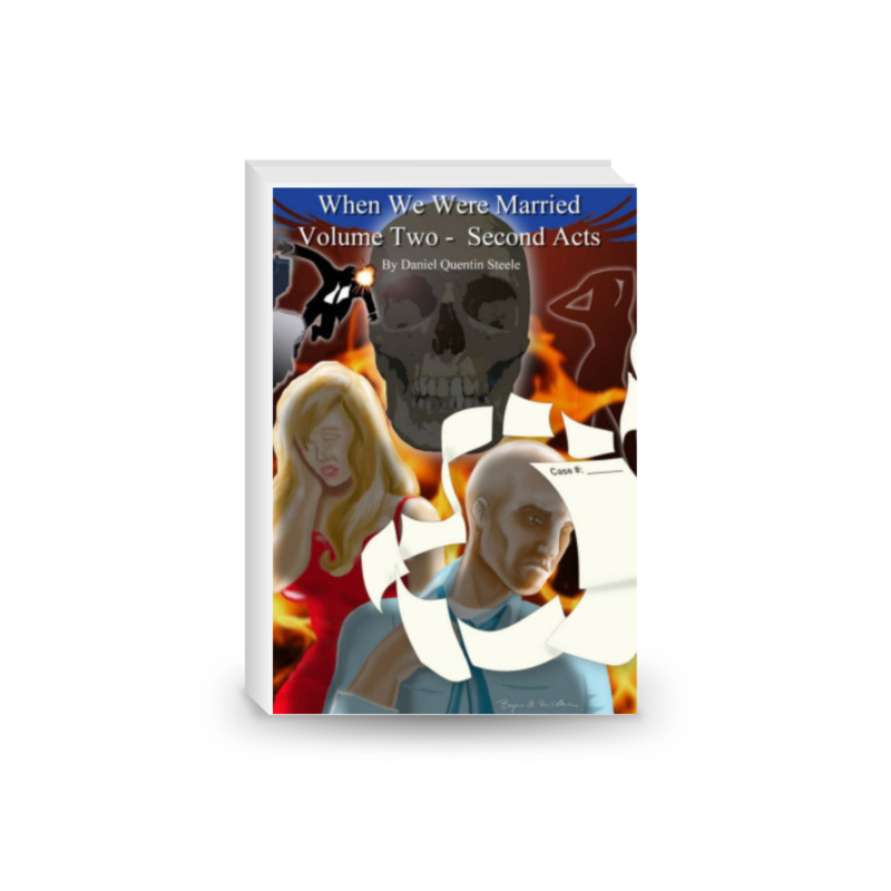 When We Were Married - #2 - Second Acts