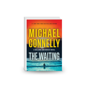 The Waiting: A Ballard and Bosch Novel (A Renée Ballard and Harry Bosch Novel