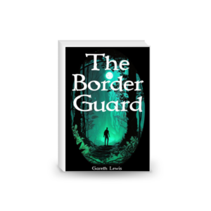 The Border Guard (Border Guards Book 1)