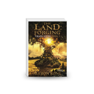 The Land: Forging: A LitRPG Saga (Chaos Seeds Book 2)