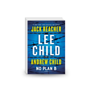 No Plan B: A Jack Reacher Novel