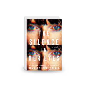 The Silence in Her Eyes: A Novel 2024