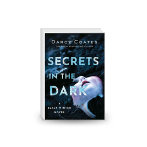 Secrets in the Dark (Black Winter Book 2)