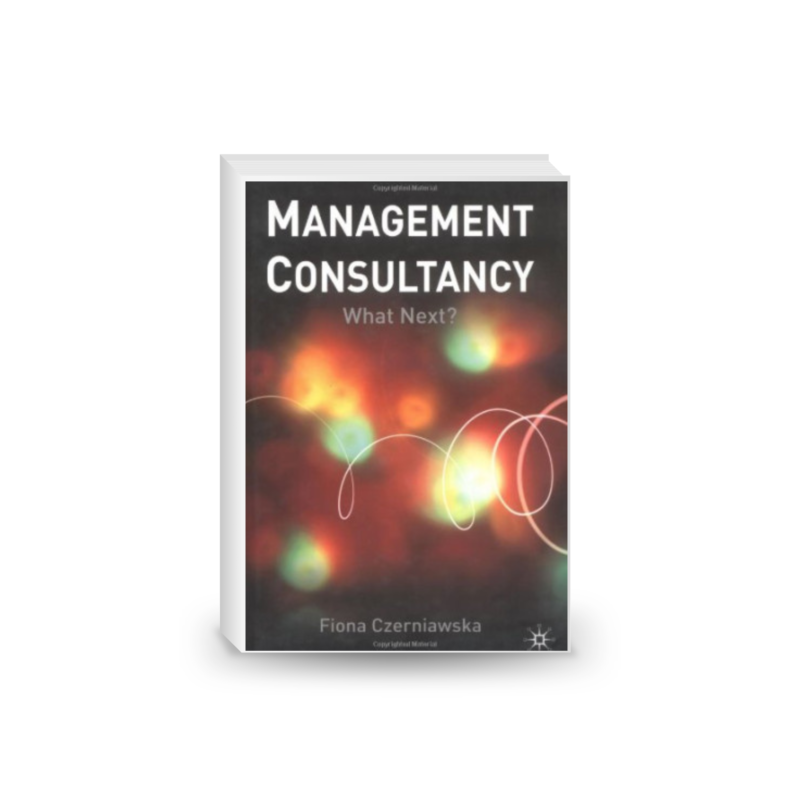 Management Consultancy: What Next?