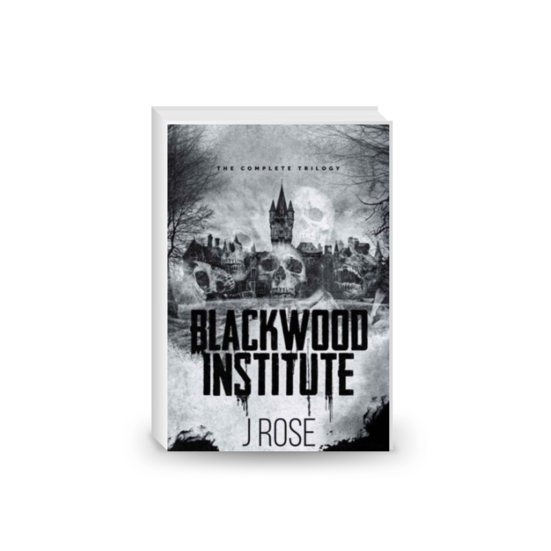 Blackwood Institute: The Complete Trilogy