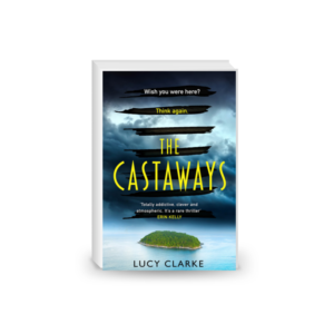 The Castaways: Escape far away with the most gripping, twisty crime thriller book for 2021