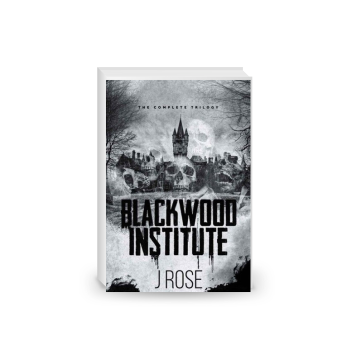 Blackwood Institute: The Complete Trilogy