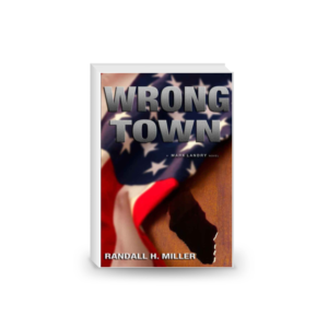 Wrong Town: A Mark Landry Novel