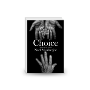 Choice: Neel Mukherjee Hardcover – 4 April 2024