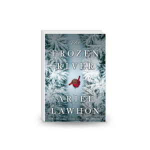 The Frozen River: A GMA Book Club Pick