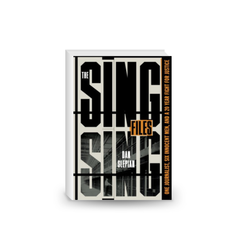 The Sing Sing Files: One Journalist, Six Innocent Men, and a Twenty-Year Fight for Justice 2024