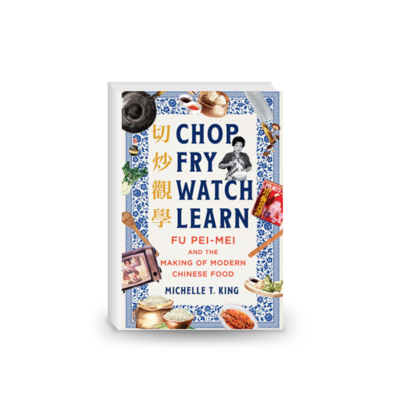 Chop Fry Watch Learn: Fu Pei-Mei and the Making of Modern Chinese Food 2024