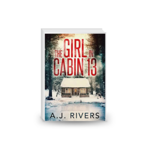 The Girl in Cabin 13 (Emma Griffin FBI Mystery 1)