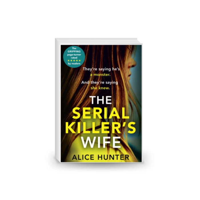 The Serial Killer's Wife: The addictive bestselling crime thriller