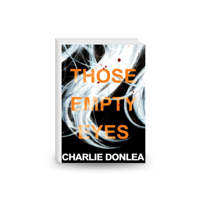 Those Empty Eyes: A Chilling Novel of Suspense with a Shocking Twist