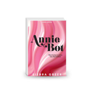 Annie Bot: A Washington Post Best Science Fiction Book of the Year 2024