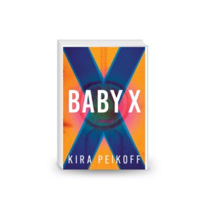 Baby X: A Thriller Hardcover – 5 Mar. 2024