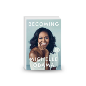 Becoming: The Sunday Times Number One Bestseller