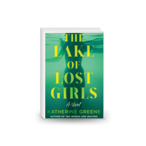 The Lake of Lost Girls: A Novel 2024