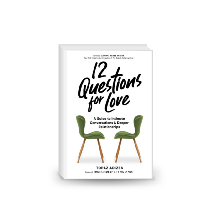 12 Questions for Love: A Guide to Intimate Conversations and Deeper Relationships 2024