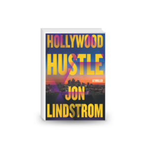 Hollywood Hustle: A Thriller 2024