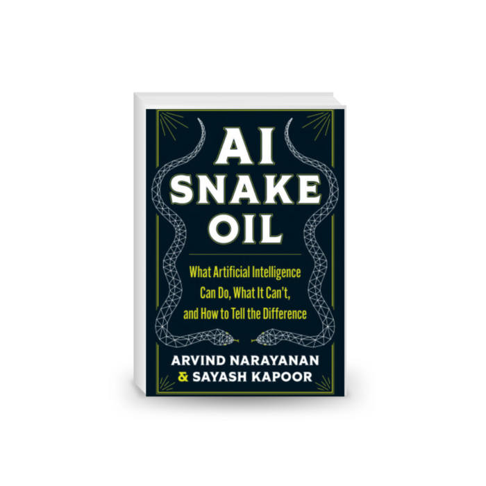 AI Snake Oil: What Artificial Intelligence Can Do, What It Can’t, and How to Tell the Difference 2024