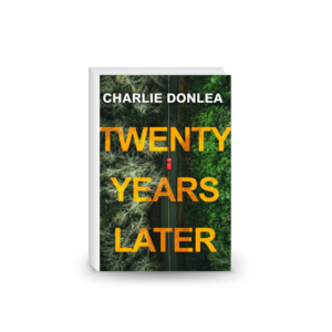 Twenty Years Later: A Riveting New Thriller