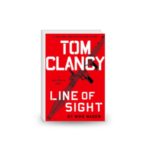 Tom Clancy Line of Sight (A Jack Ryan Jr. Novel)