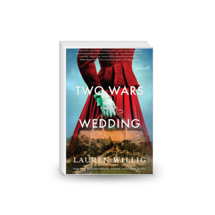 Two Wars and a Wedding: A Novel