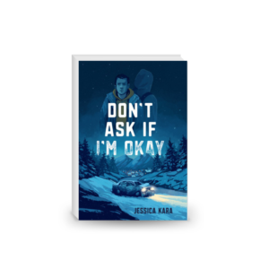 Don't Ask if I'm Okay Hardcover – May 16 2023