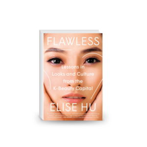 Flawless : Lessons in Looks and Culture from the K-Beauty Capital