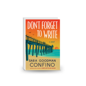 Don't Forget to Write: A Novel