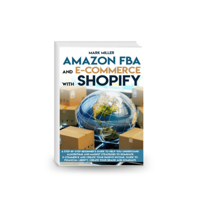 Amazon FBA and E-commerce With Shopify: