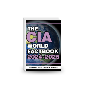 The CIA World Factbook 2024-2025