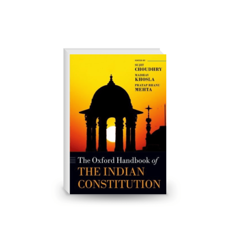 The Oxford Handbook of the Indian Constitution