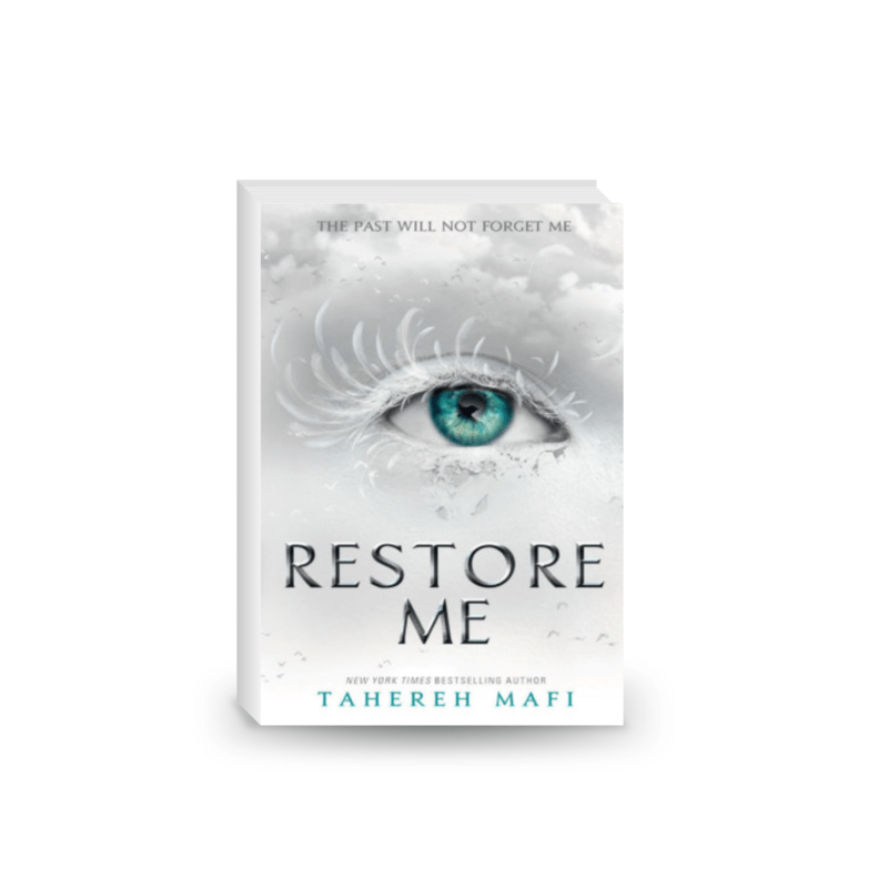 Restore Me: Shatter Me 4