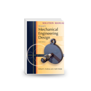 Shigley's Mechanical Engineering Design, Ninth Edition: Solutions Manual