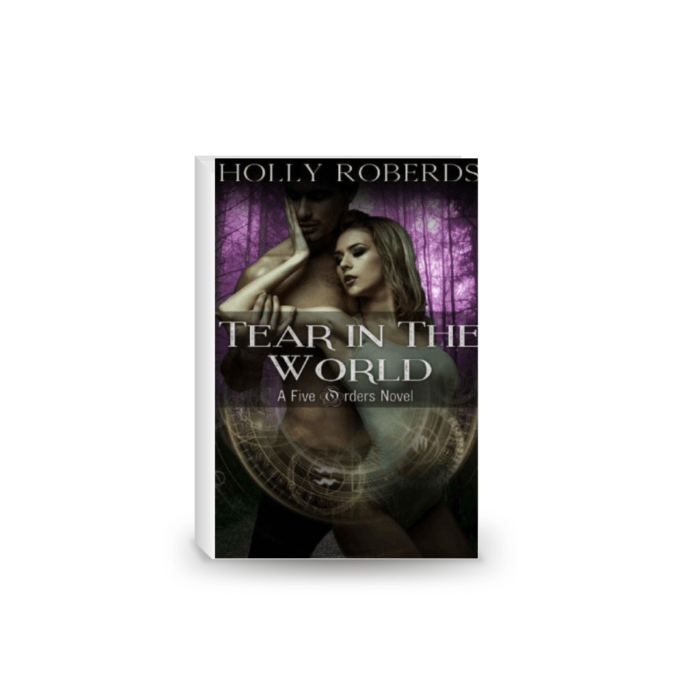 Tear in the World (The Five Orders Series)