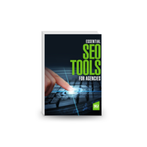 Essential SEO Tools for Agencies