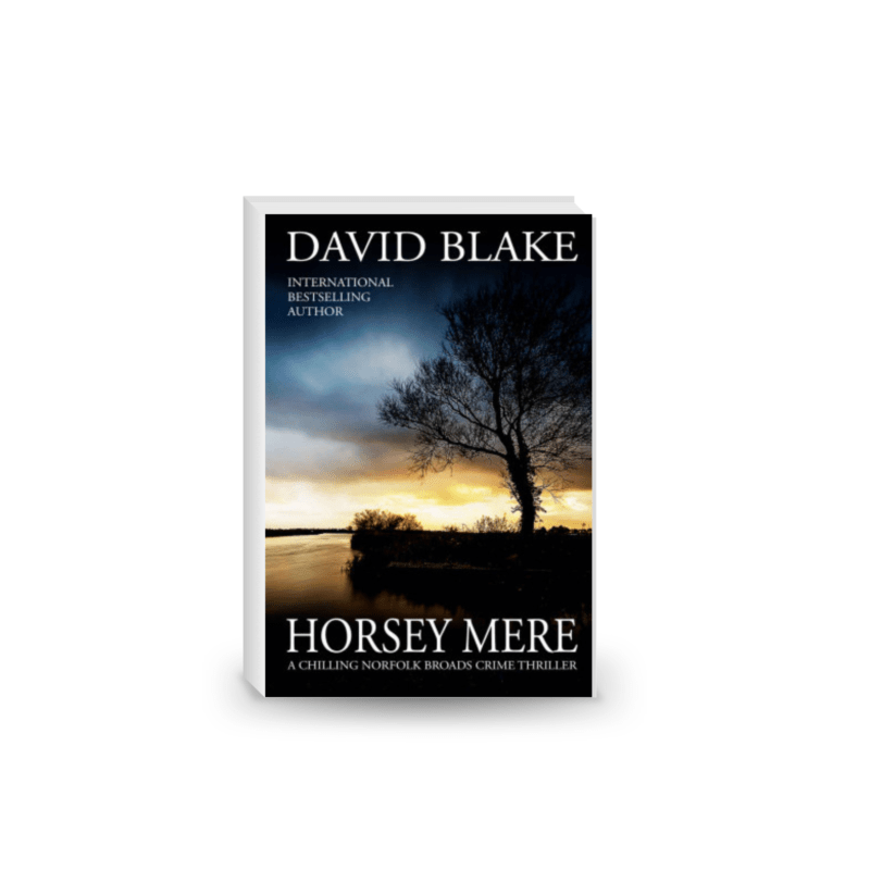 Horsey Mere: A chilling Norfolk Broads crime thriller: 5