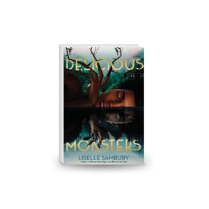 Delicious Monsters Hardcover – 28 Feb. 2023