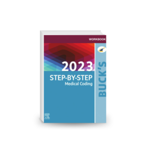 Buck’s 2023 Step-by-Step Medical Coding Workbook