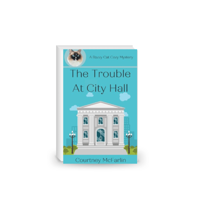 The Trouble At City Hall (Razzy Cat Cozy Mystery 2)