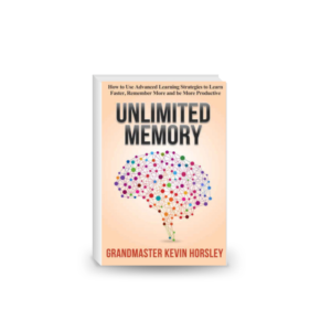 Unlimited Memory: How to Use Advanced Learning Strategies to Learn Faster, Remember More and be More Productive